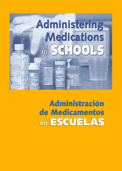 Administering Medications In Schools - Handbook
