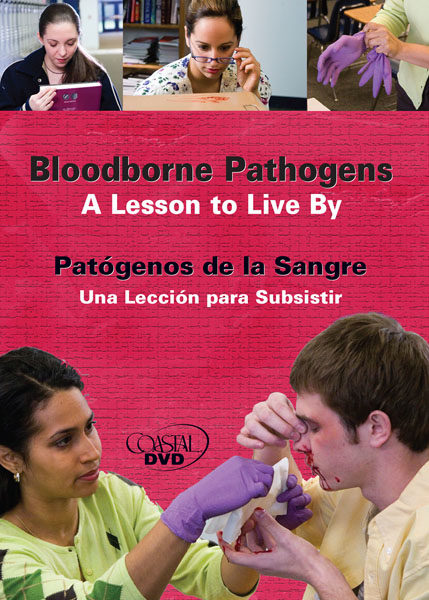 Bloodborne Pathogens: A Lesson To Live By – Handbook