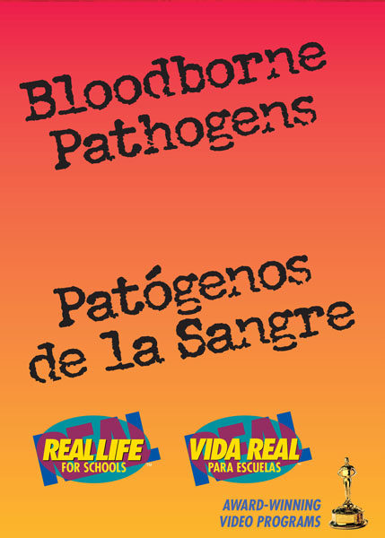 Bloodborne Pathogens: Real, Real-Life For Schools – DVD