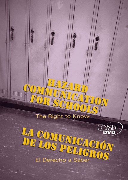 Hazard Communication For Schools: The Right To Know - DVD