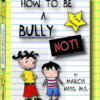 How to be a Bully... NOT! Card Game by Marcia Nass