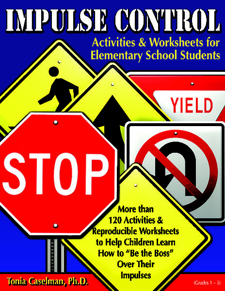 Impulse Control Activities & Worksheets for Elementary Students with CD by Tonia Caselman
