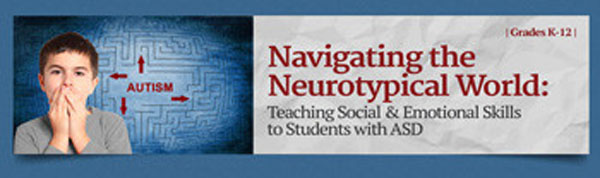 Navigating the Neurotypical World: Teaching Social & Emotional Skills to Students with ASD - Single User