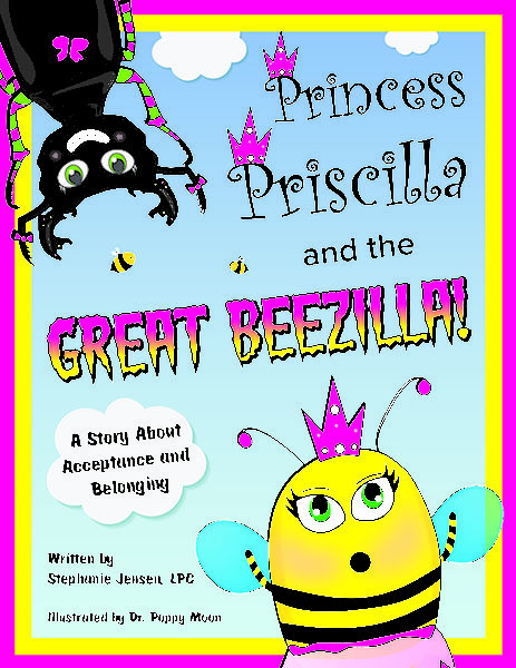 Princess Priscilla and the Great Beezilla by Stephanie Jensen