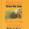 School Violence: Draw The Line - Handbook