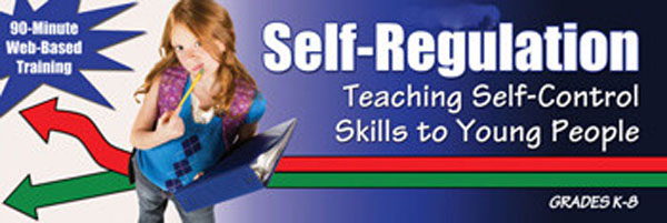 Self-Regulation: Teaching Self-Control Skills to Young People - Unlimited Access DVD