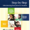 Step-by-Step: Administering Medications to Students - DVD