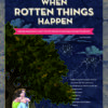 When Rotten Things Happen by Rob Kerr