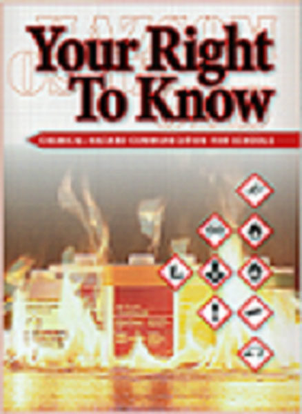 Your Right To Know: Chemical Hazard Communication For Schools – Handbook