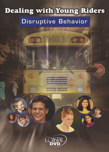 Dealing With Young Riders: Stopping Disruptive Behavior - DVD