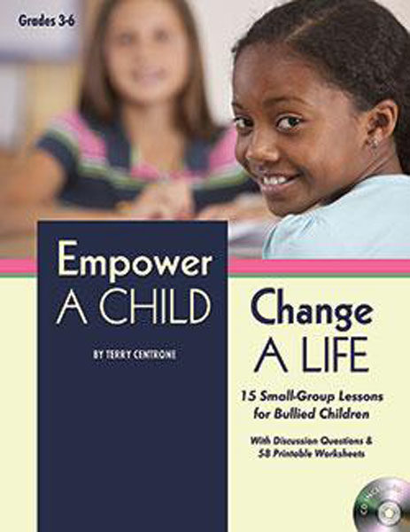 Empower a Child, Change a Life by Terry Centrone