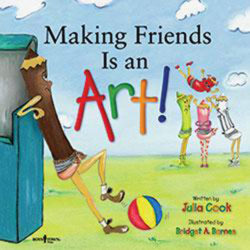 Making Friends is an Art by Julia Cook