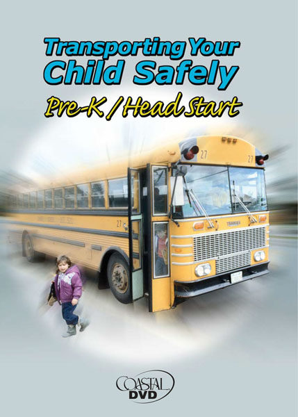 Pre-K Transporting Your Child Safely (Parent) – DVD