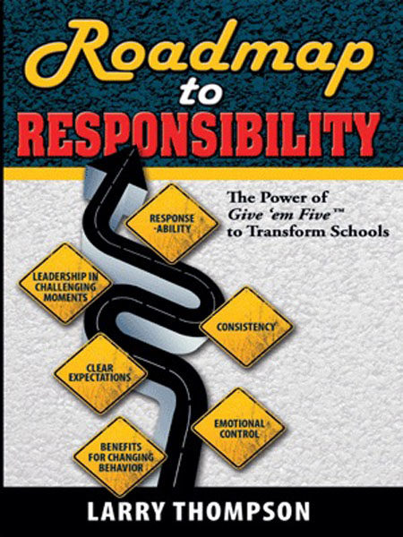 Roadmap to Responsibility by Larry Thompson
