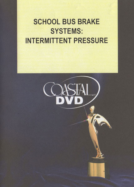 School Bus Brake Systems: Intermittent Pressure – DVD