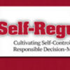 Teen Self-Regulation: Cultivating Self-Control & Responsible Decision-Making Skills - Single User
