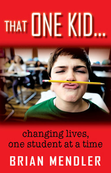 That One Kid by Brian Mendler