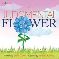 The Judgmental Flower by Julia Cook