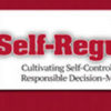 Teen Self-Regulation: Cultivating Self-Control & Responsible Decision-Making Skills - Unlimited Access DVD